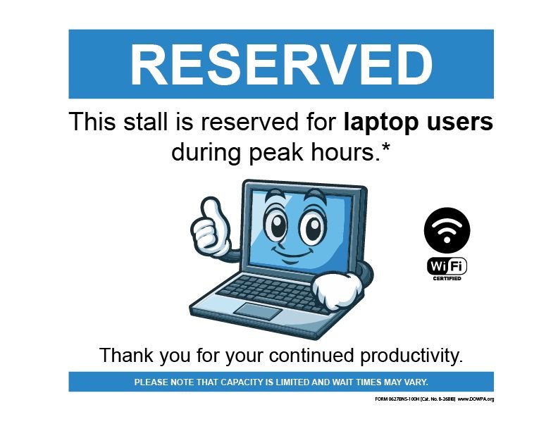 Bathroom Notification Sign: Stall Laptop Users